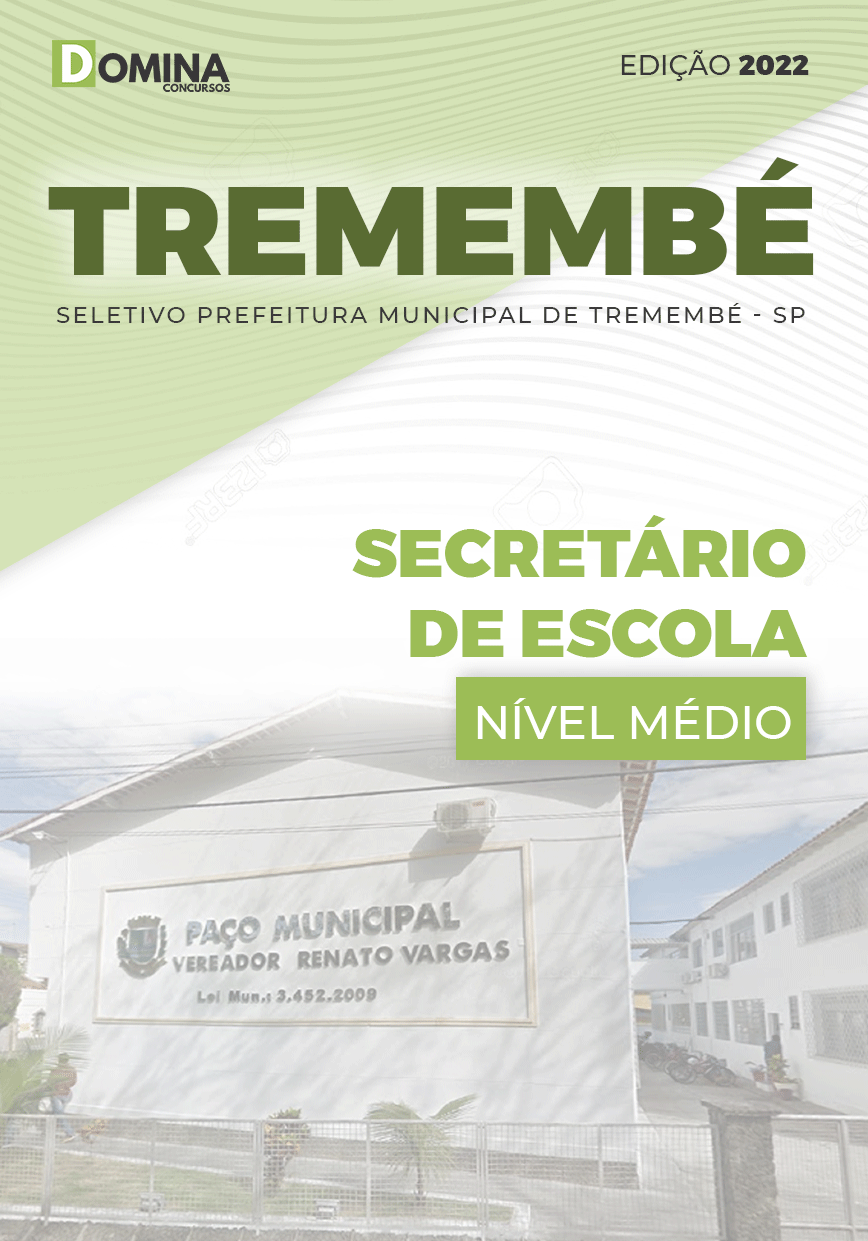 Apostila Seletivo Pref Tremembé SP 2022 Secretário de Escola
