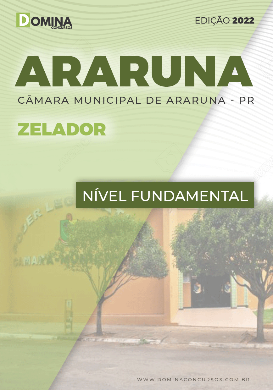 Apostila Concurso Câmara de Araruna PR 2022 Zelador