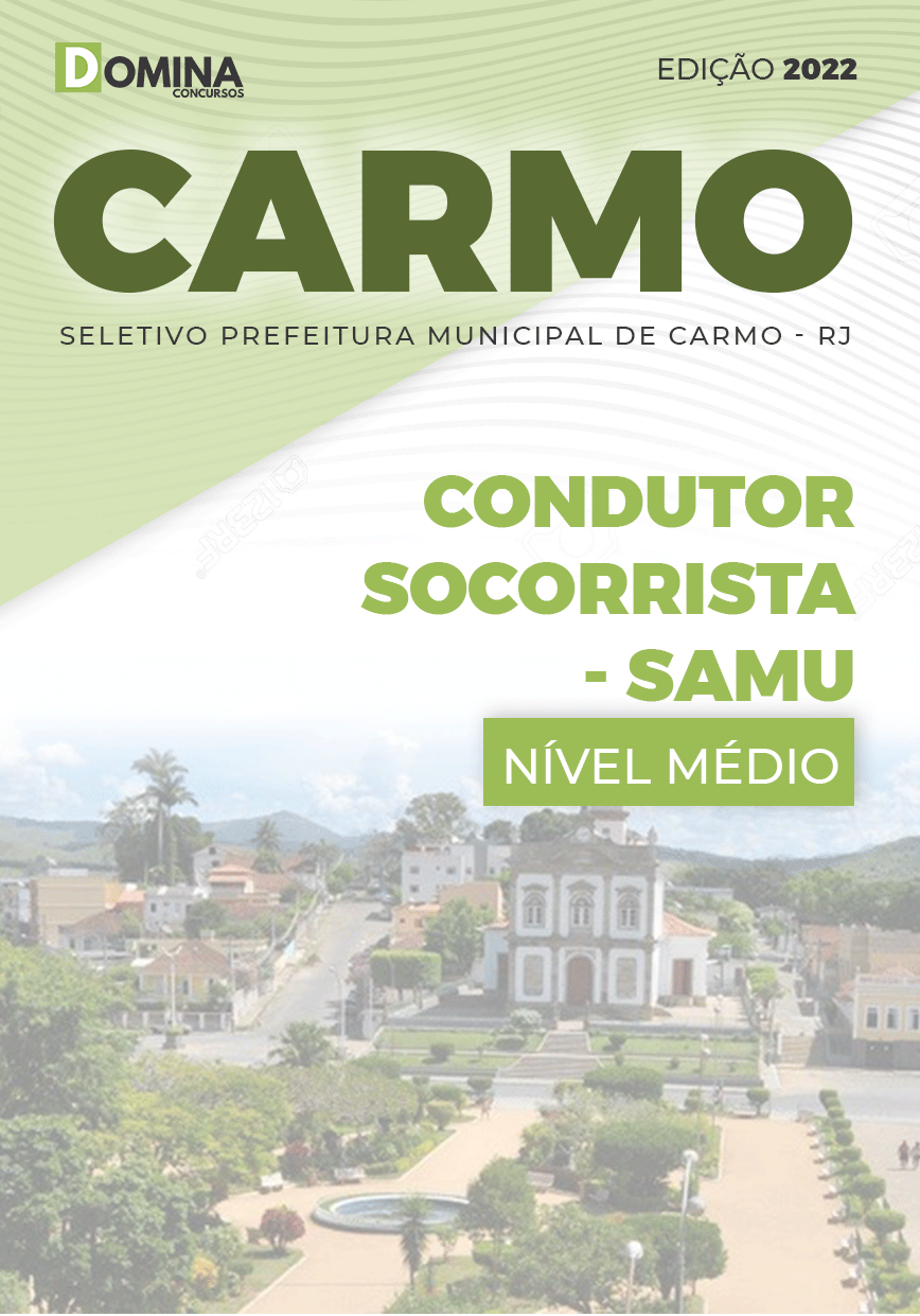 Apostila Pref Carmo RJ 2022 Condutor Socorrista SAMU