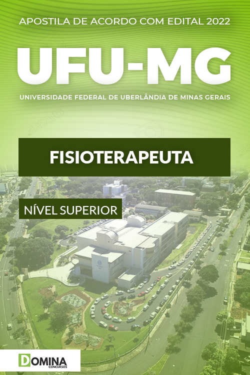 Apostila Concurso UFU MG 2022 Fisioterapeuta DIRPS