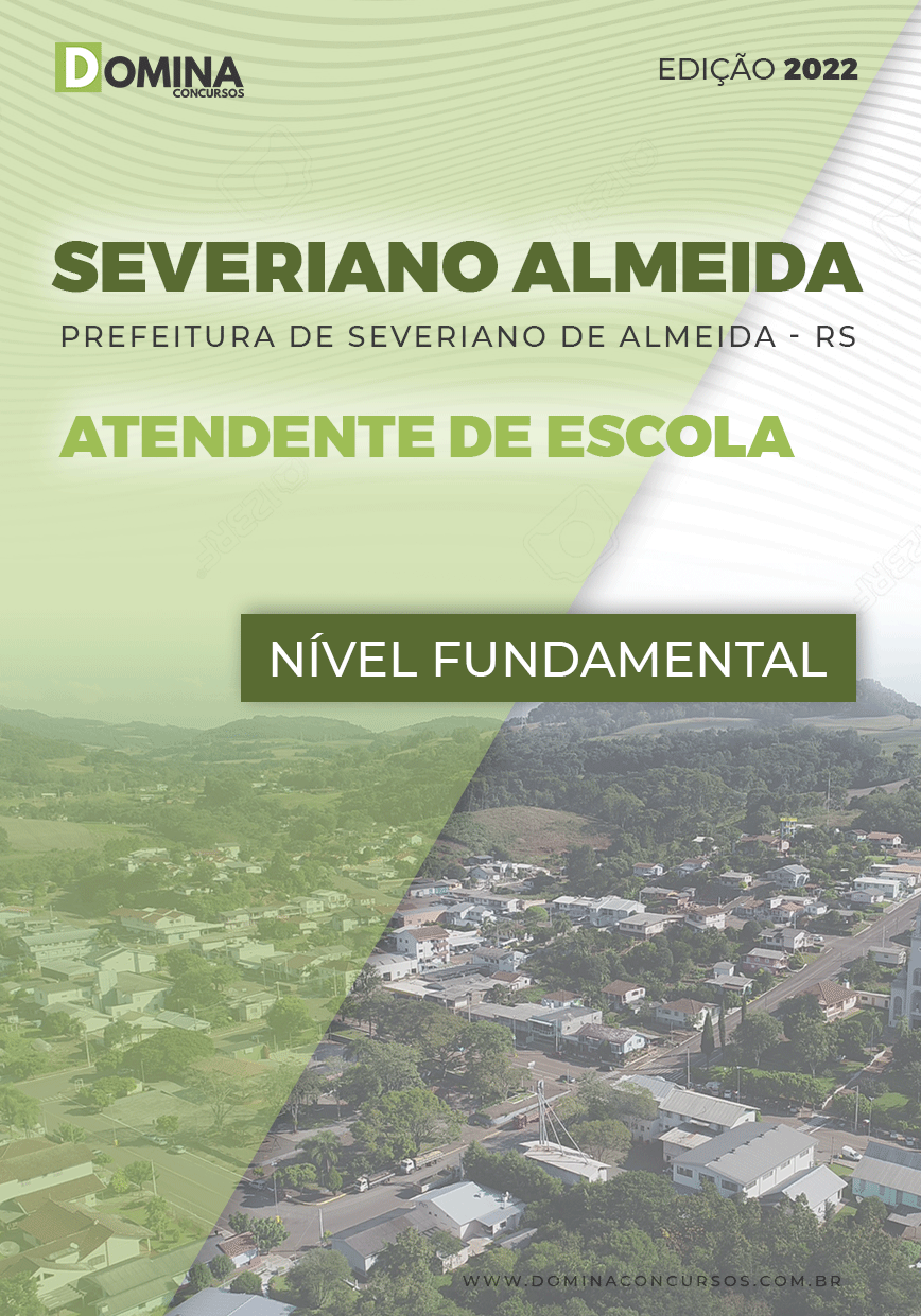 Apostila Pref Severiano Almeida RS 2022 Atendente Escola