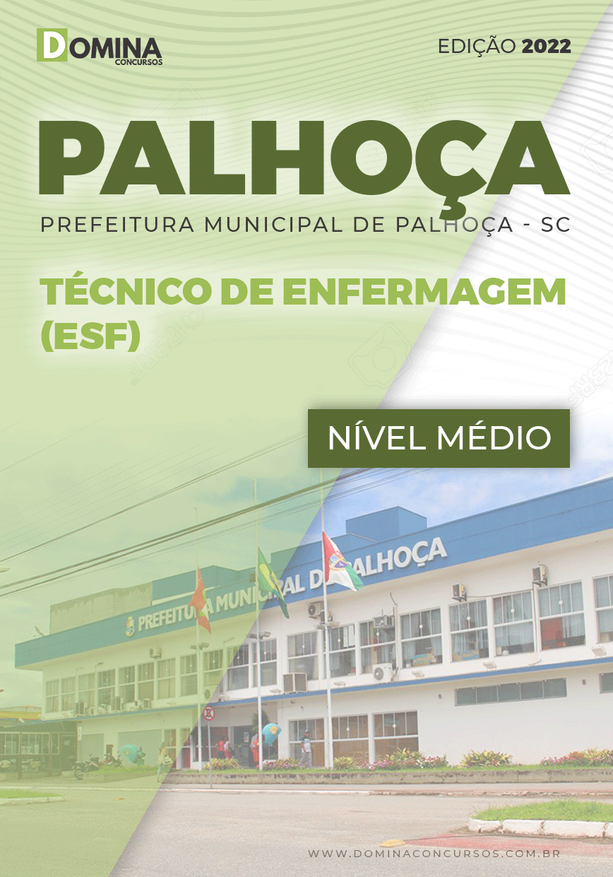 Apostila Prefeitura Palhoça SC 2022 Técnico de Enfermagem (ESF)