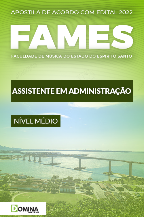 Apostila Concurso FAMES ES 2022 Assistente Administração