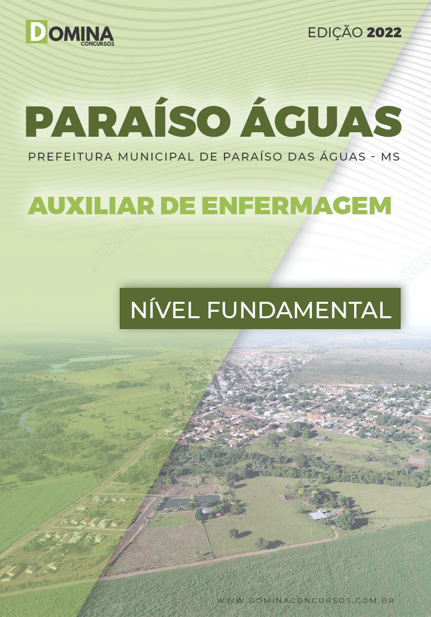 Apostila Pref Paraíso das Águas MS 2022 Auxiliar Enfermagem