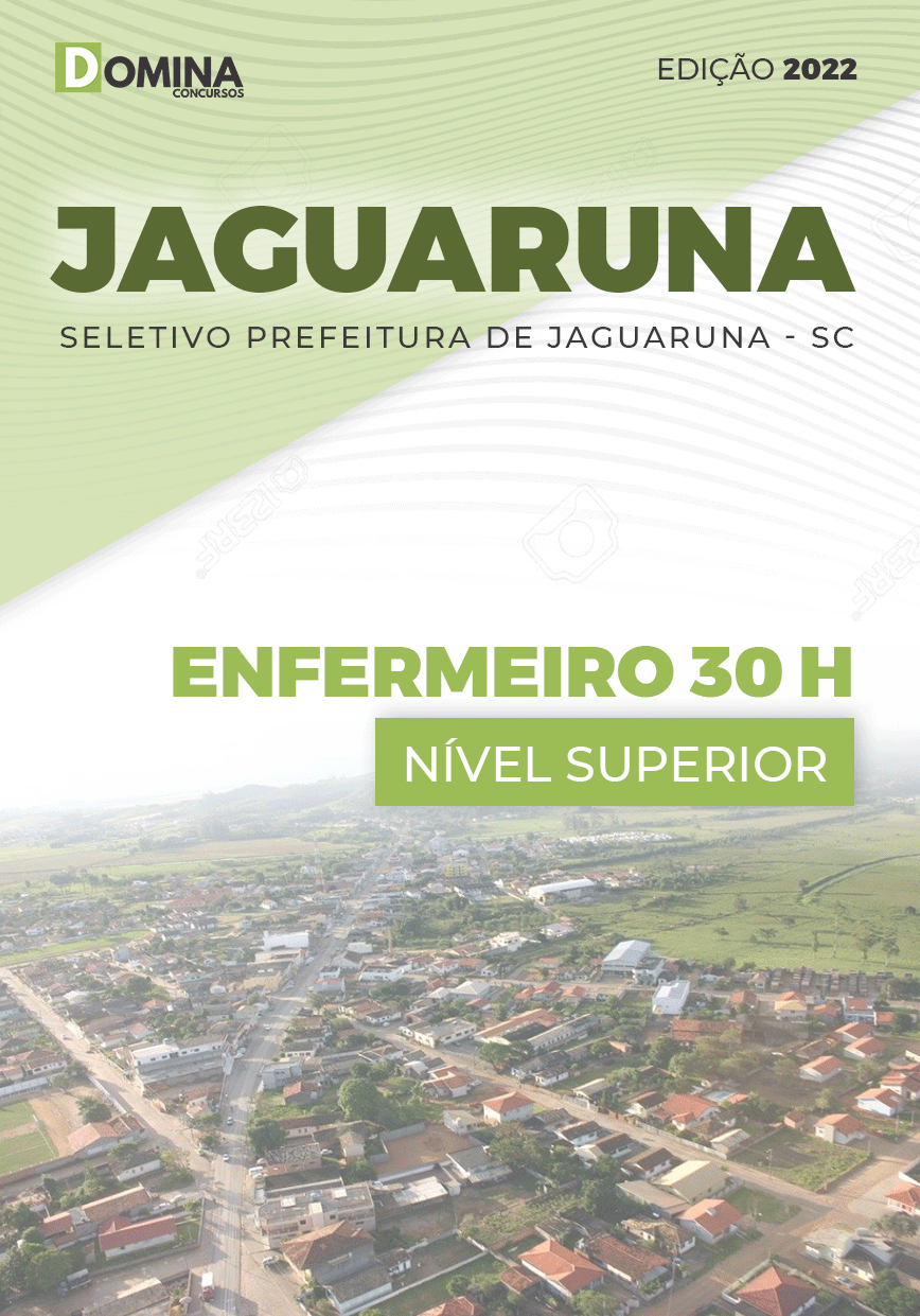 Apostila Seletivo Pref Jaguaruna SC 2022 Enfermeiro 30 H