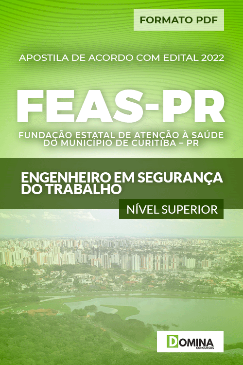 Apostila FEAS PR 2022 Engenheiro Segurança do Trabalho