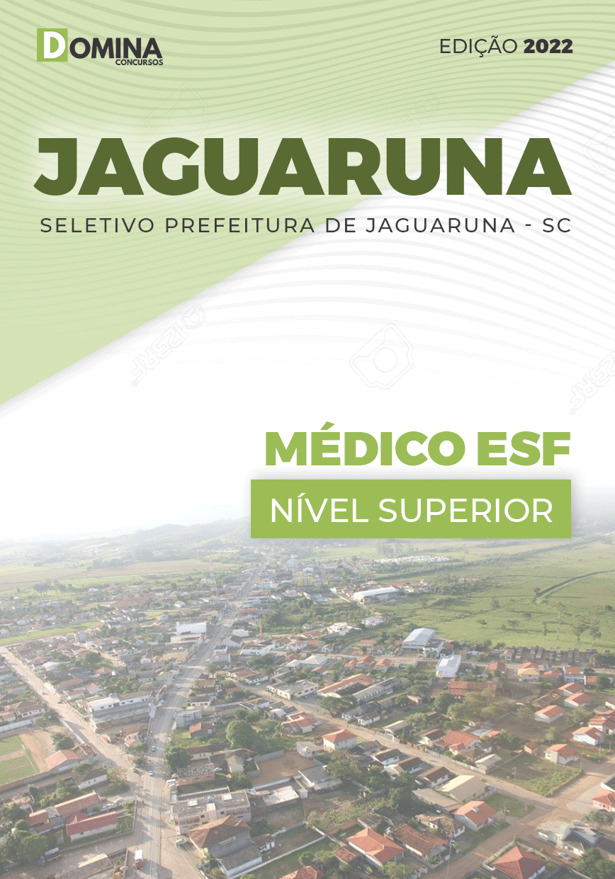 Apostila Seletivo Pref Jaguaruna SC 2022 Médico ESF