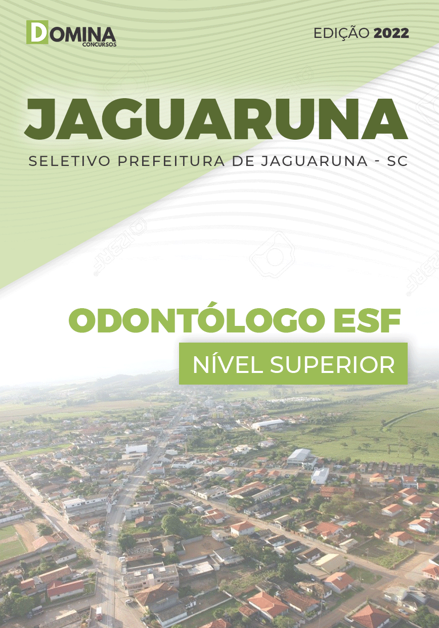 Apostila Seletivo Pref Jaguaruna SC 2022 Odontólogo ESF