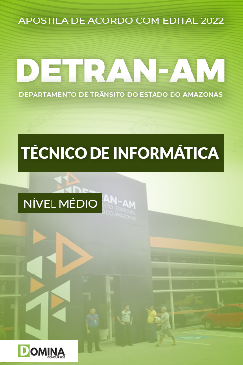 Apostila Concurso Detran AM 2022 Técnico de Informática