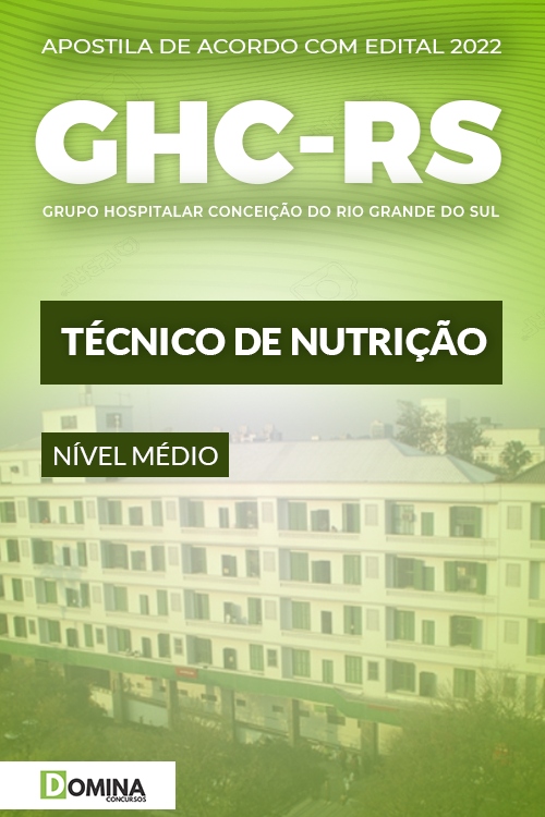 Apostila Concurso GHC RS 2022 Técnico Nutrição