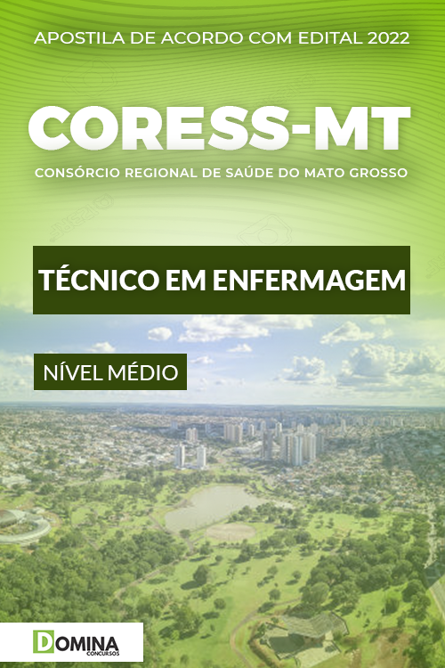 Apostila Concurso CORESS MT 2022 Técnico em Enfermagem