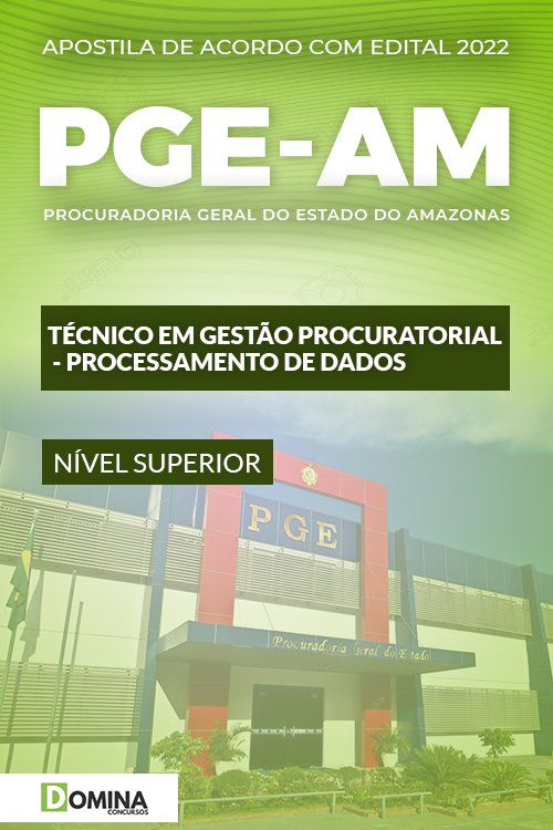 Apostila Concurso PGE AM 2022 Processamento de Dados