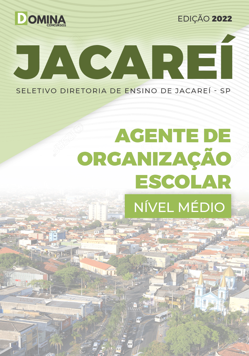 Apostila Diretoria Ensino Jacareí SP 2022 Ag. Organ. Escolar