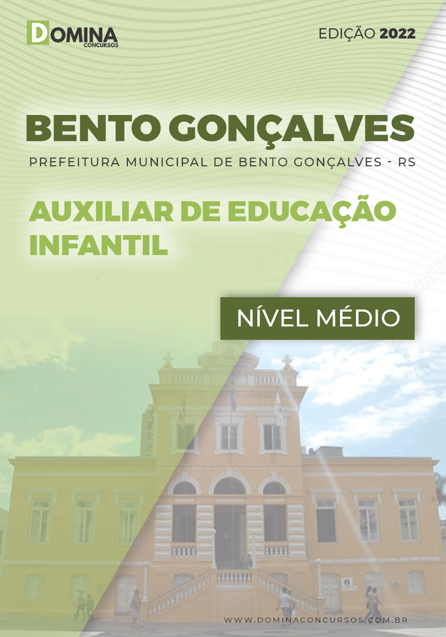 Apostila Pref Bento Gonçalves RS 2022 Aux. Educação Infantil