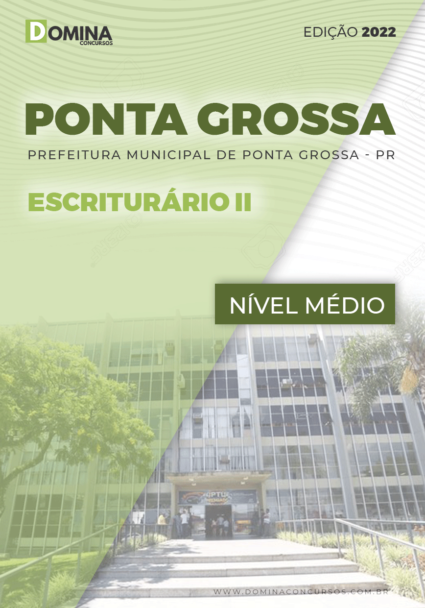 Apostila Concurso Pref Ponta Grossa PR 2022 Escriturário II