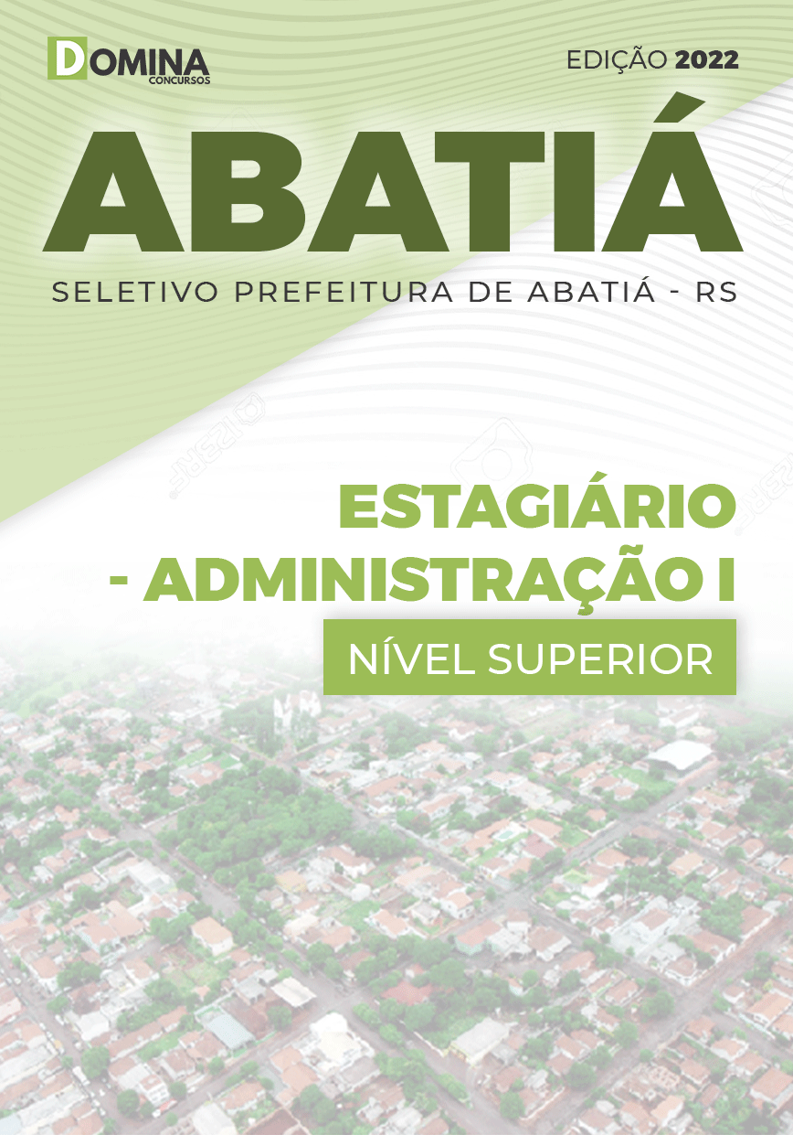 Apostila Pref Abatiá PR 2022 Estagiário Administração I
