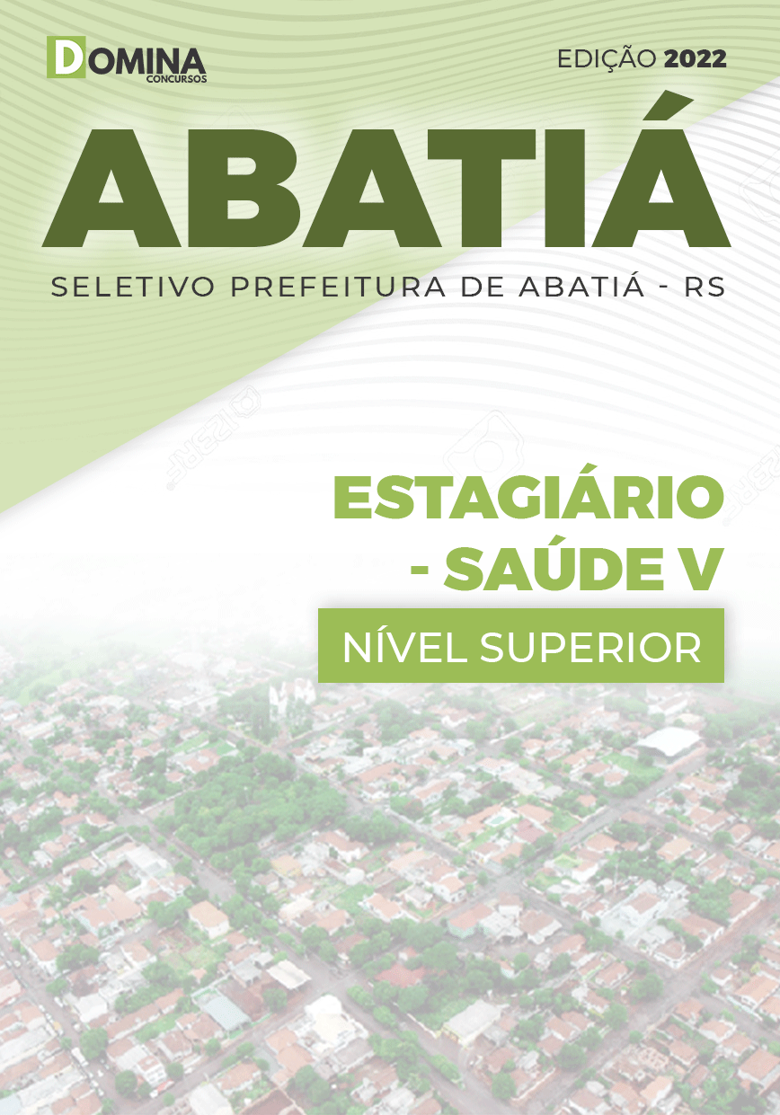 Apostila Seletivo Pref Abatiá PR 2022 Estagiário Saúde V