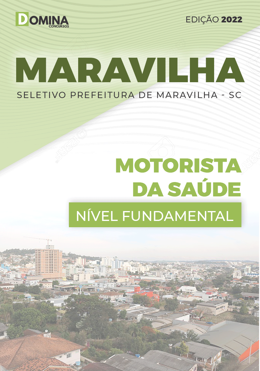Apostila Seletivo Pref Maravilha SC 2022 Motorista Saúde
