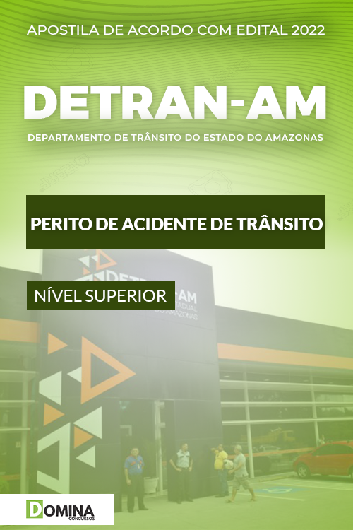 Apostila Detran AM 2022 Perito de Acidente de Trânsito