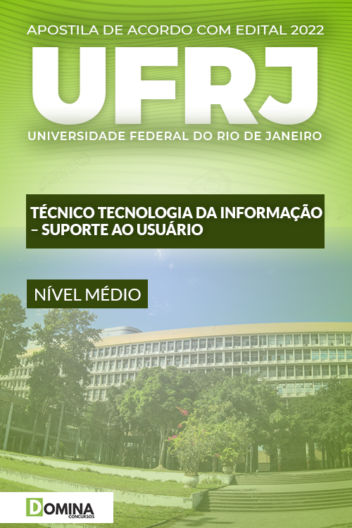 Apostila Digital UFRJ 2022 Téc. Tecn. Infor. Suporte Usuário