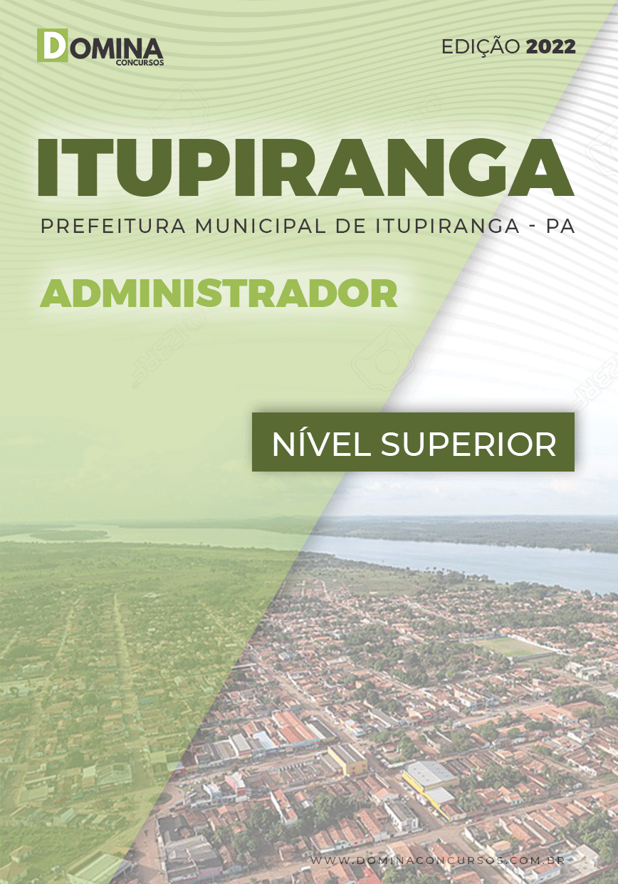 Apostila Digital Pref Itupiranga PA 2022 Administrador