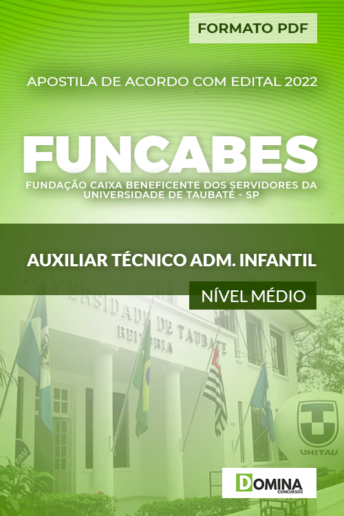 Apostila Funcabes SP 2022 Auxiliar Técnico Adm. Infantil
