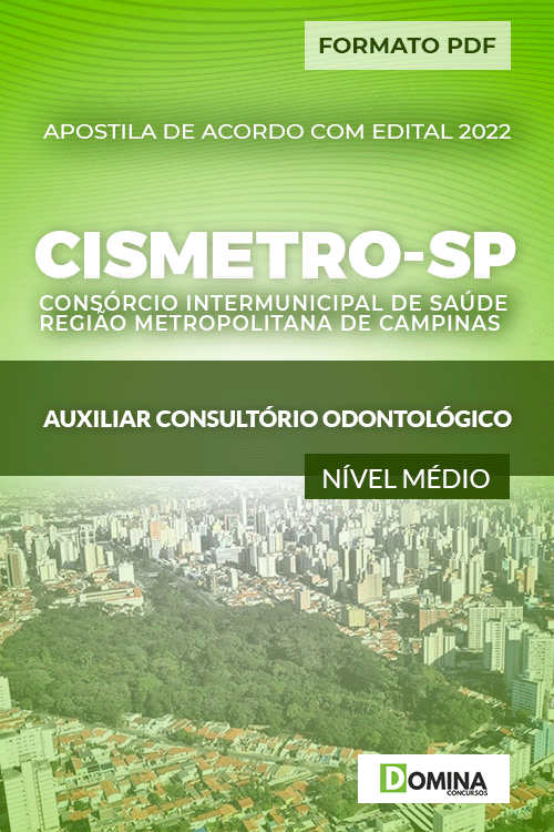 Apostila CISMETRO SP 2022 Aux. Consultório Odontológico
