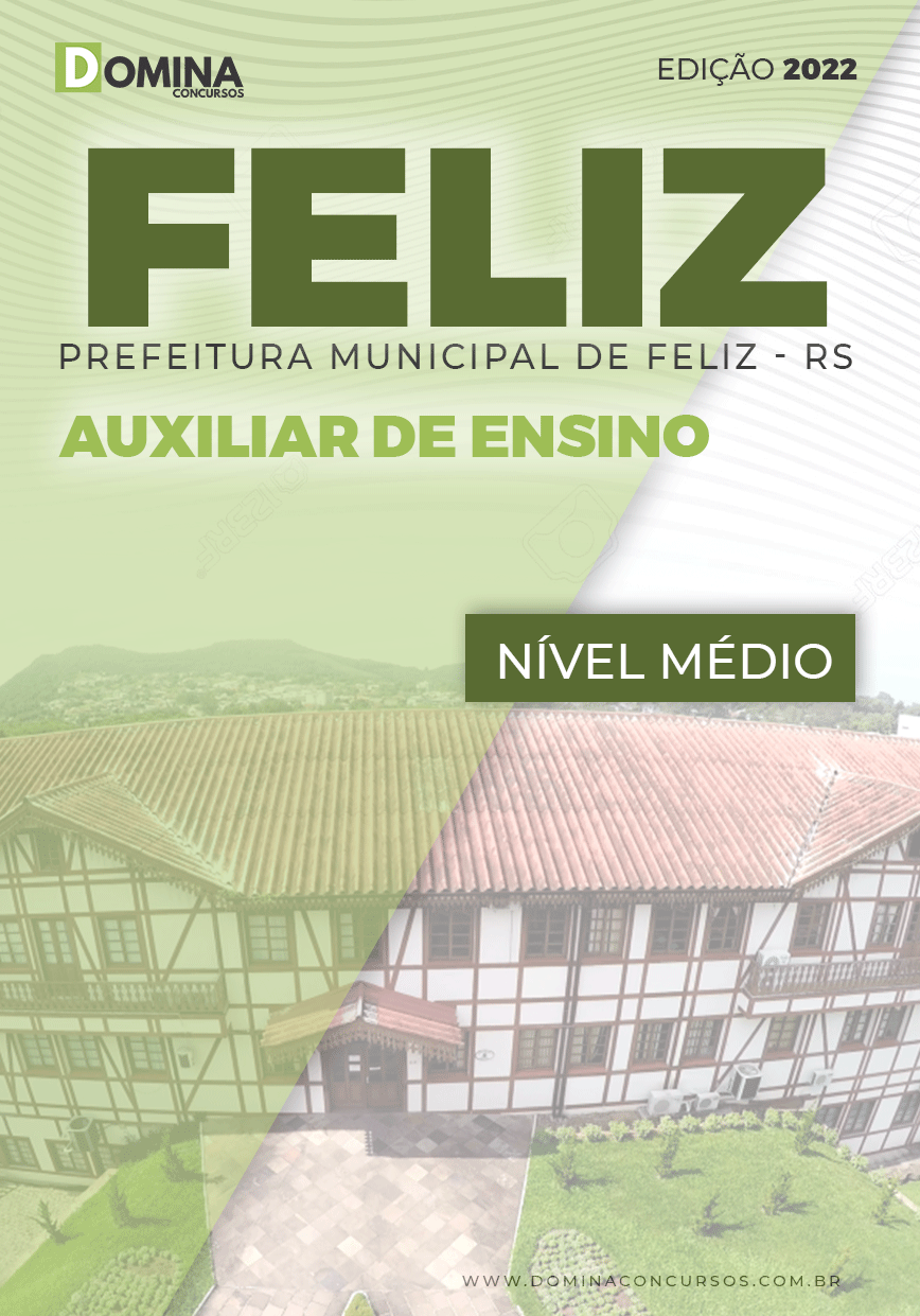 Apostila Concurso Pref Feliz RS 2022 Auxiliar Ensino