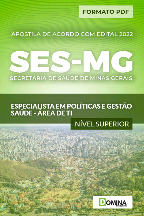 Apostila SES MG 2022 Esp. Política Gestão Saúde Área TI
