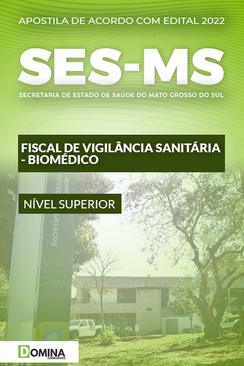 Apostila SES MS 2022 Fiscal Vigilância Sanitário Biomédico
