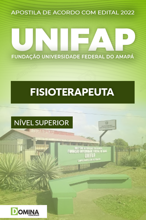 Apostila Digital Concurso UNIFAP 2022 Fisioterapeuta
