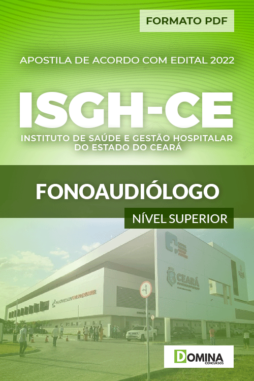 Apostila Digital Concurso ISGH CE 2022 Fonoaudiologo
