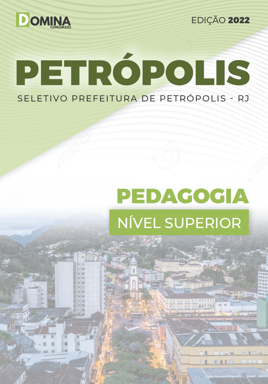 Apostila Seletivo Pref Petrópolis RJ 2022 Pedagogia