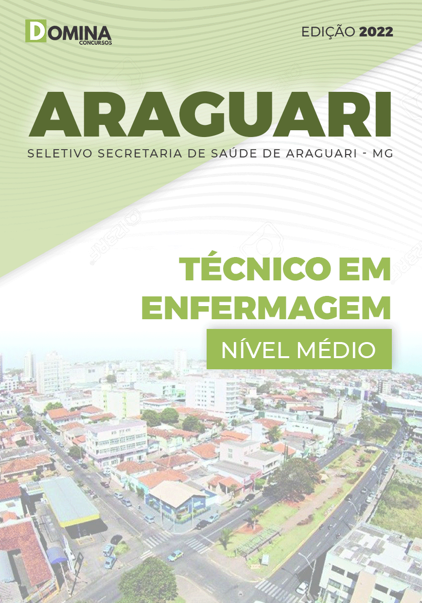 Apostila Pref Araguari MG 2022 Técnico Enfermagem