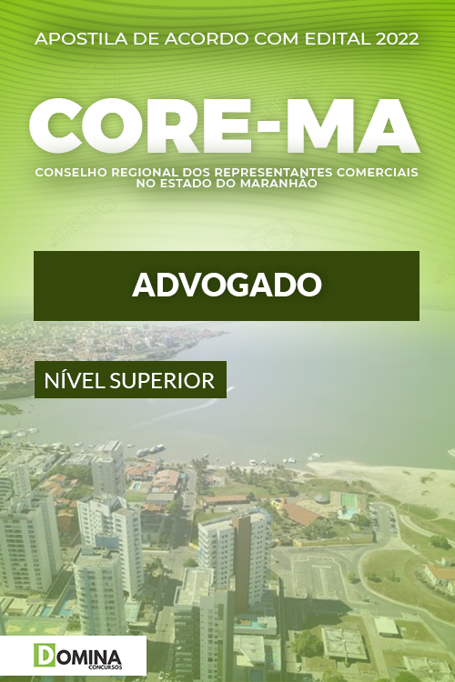 Apostila Digital Concurso CORE MA 2022 Advogado