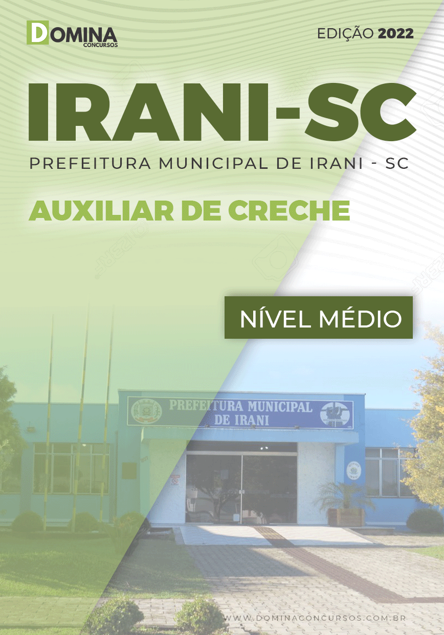 Apostila Digital Concurso Irani SC 2022 Auxiliar Creche