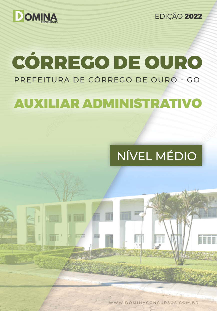Apostila Pref Córrego Ouro GO 2022 Auxiliar Administrativo