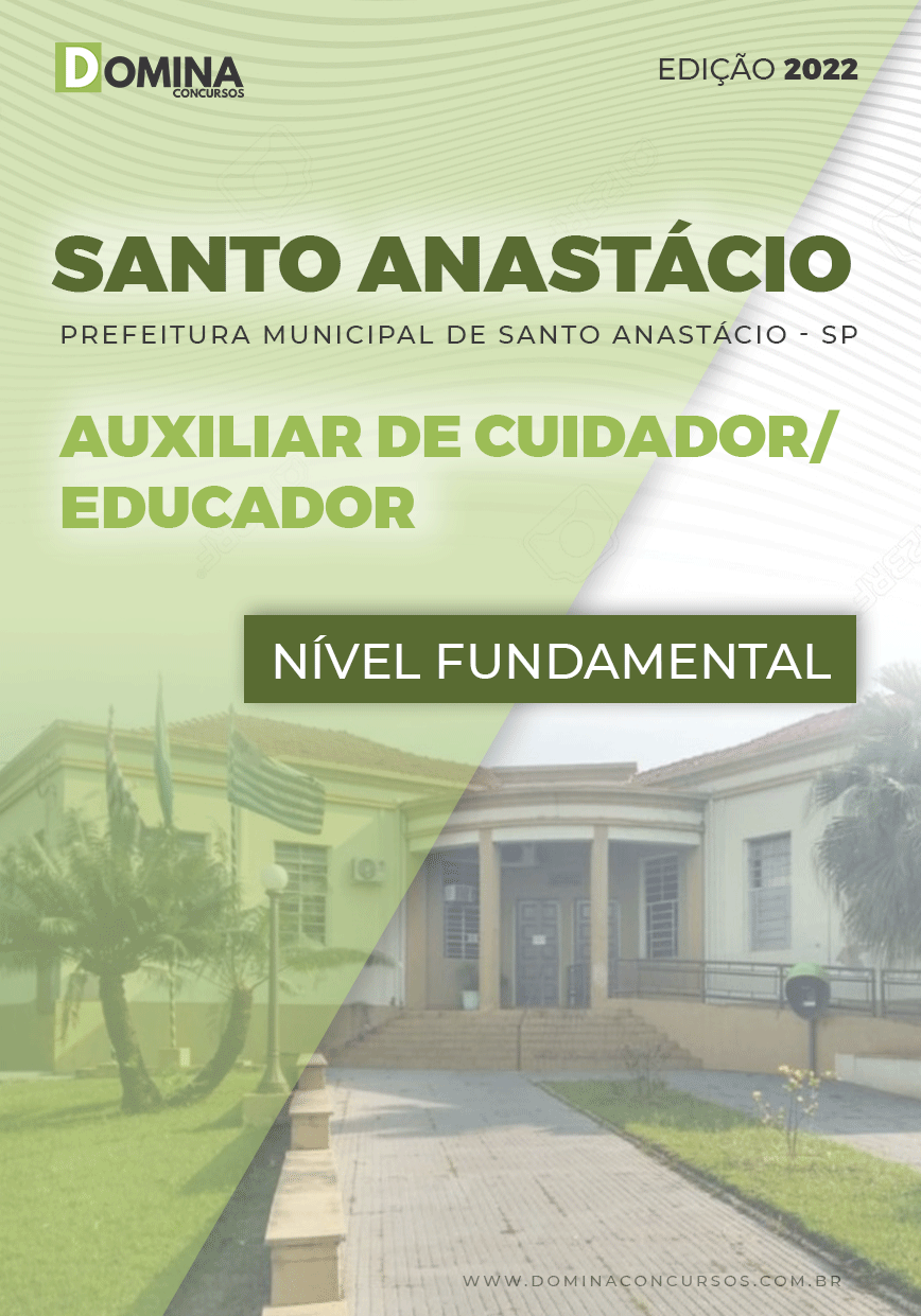 Apostila Pref Santo Anastácio SP 2022 Auxiliar Cuidador Escolar