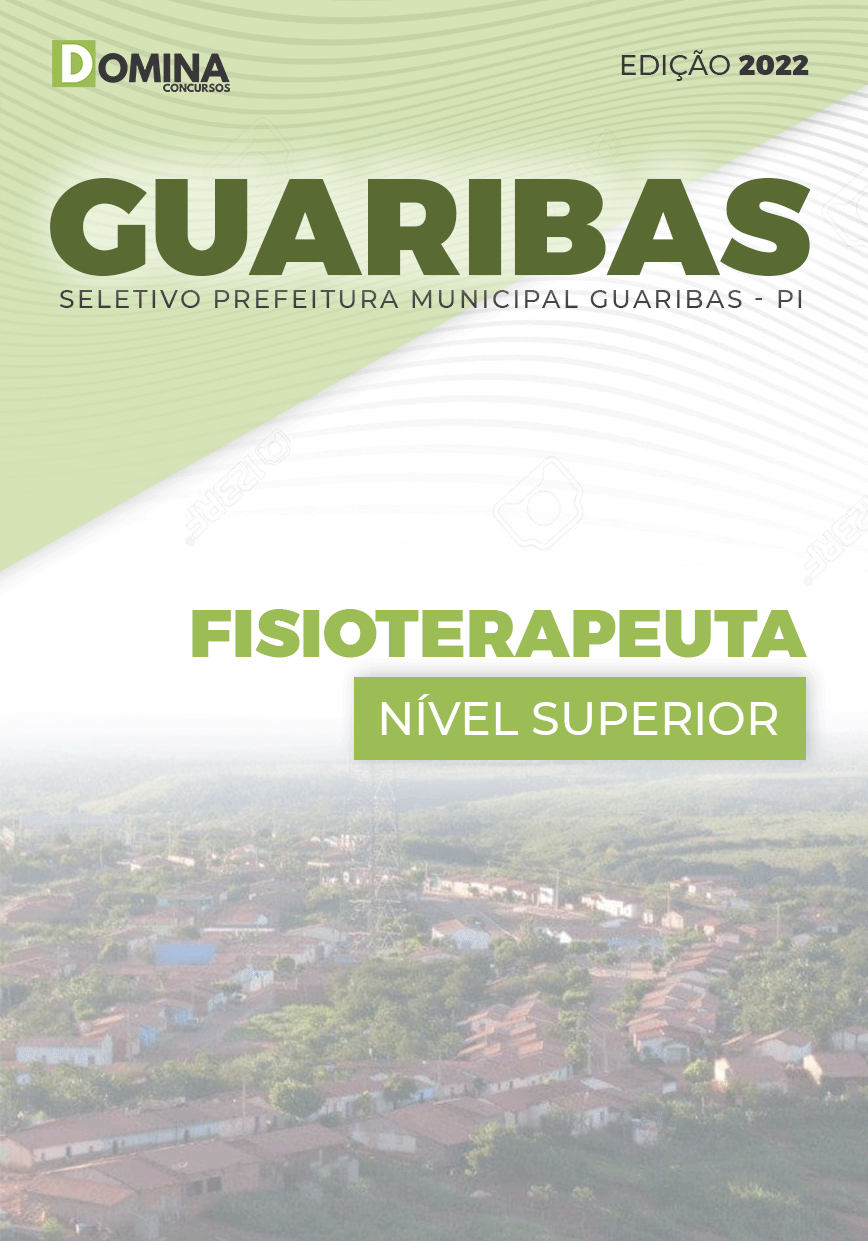 Apostila Digital Pref Guaribas PI 2022 Fisioterapeuta