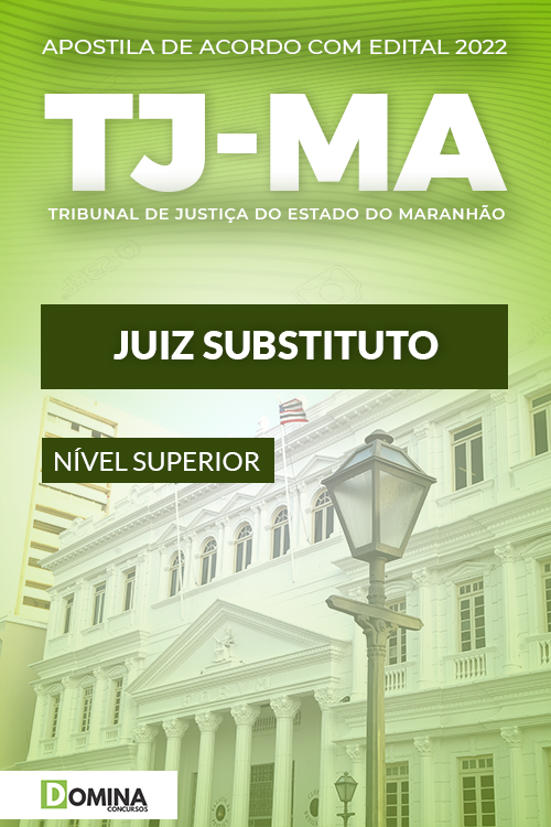 Apostila Digital Concurso TJ MA 2022 Juiz Substituto