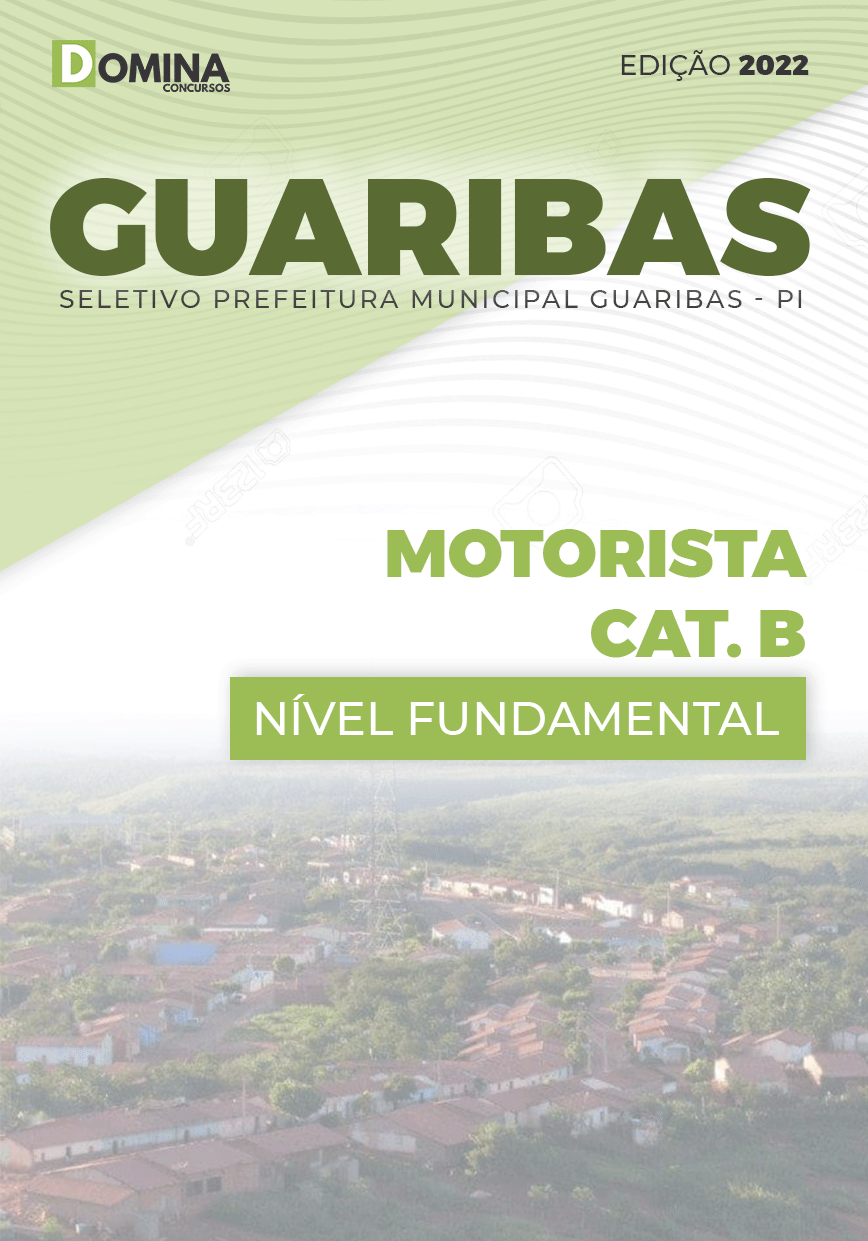 Apostila Pref Guaribas PI 2022 Motorista Categoria B