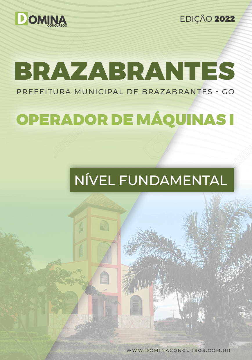 Apostila Pref Brazabrantes GO 2022 Operador Máquinas I