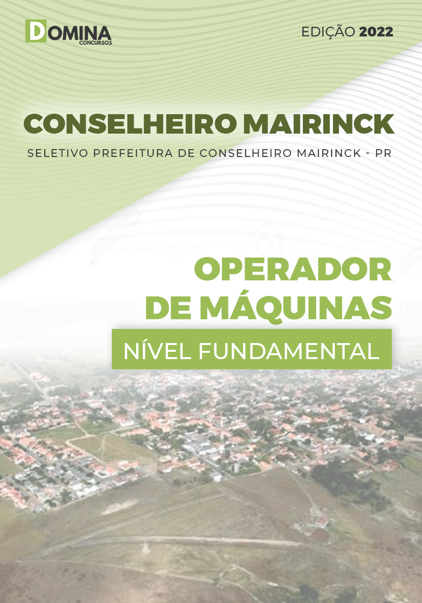 Apostila Pref Conselheiro Mairinck PR 2022 Operador Máquinas
