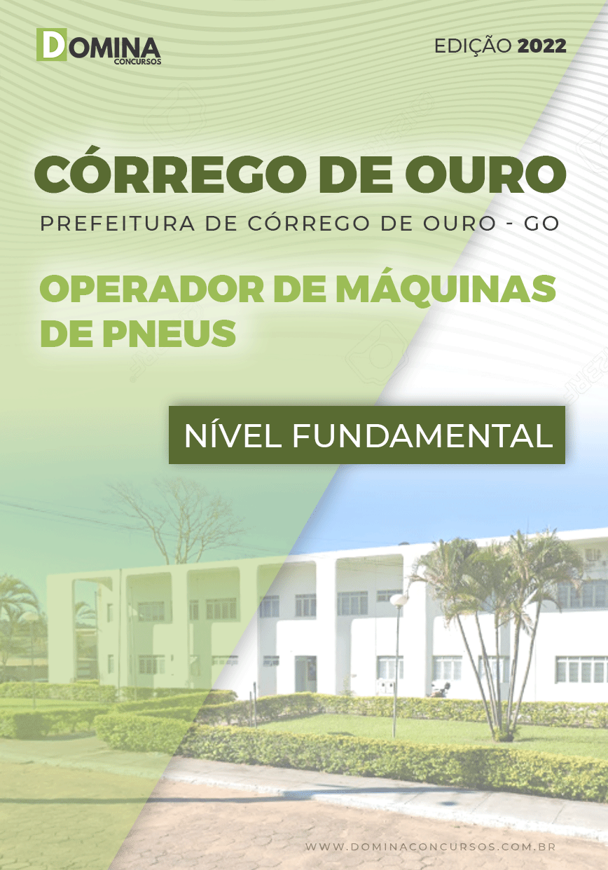 Apostila Pref Córrego Ouro GO 2022 Operador Máquinas Pneus
