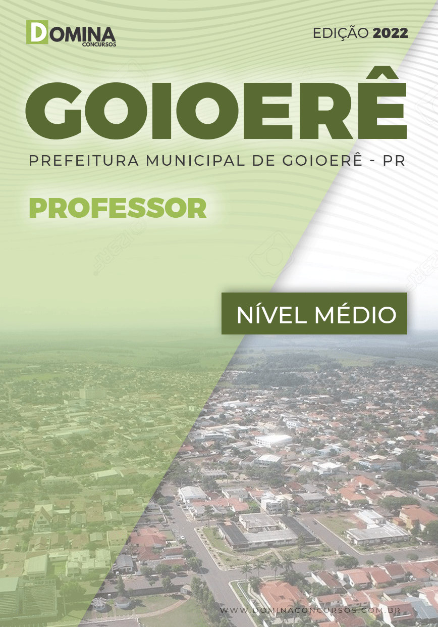 Apostila Digital Concurso Pref Goioerê PR 2022 Professor