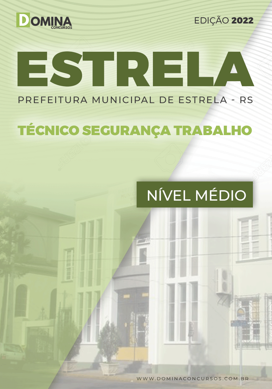 Apostila Pref Estrela RS 2022 Técnico Segurança Trabalho