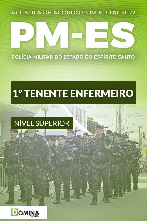 Apostila PM ES 2022 1º Tenente Enfermeiro Enfermagem