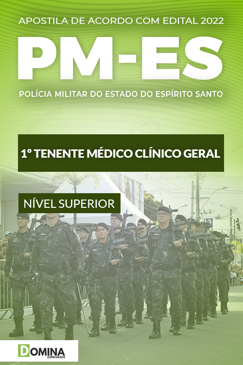 Apostila PM ES 2022 1º Tenente Médico Clínico Geral