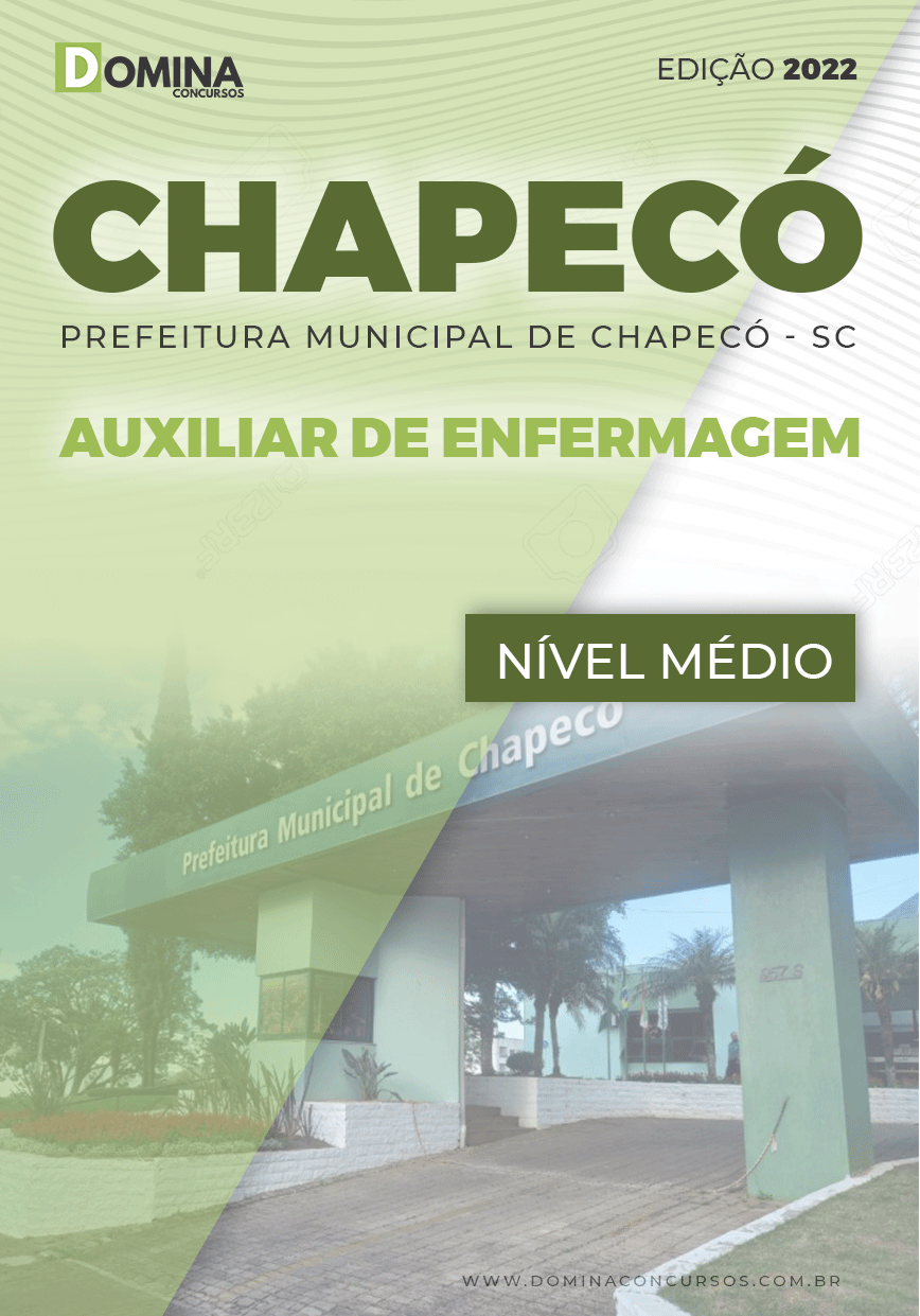 Apostila Pref Chapecó SC 2022 Auxiliar Enfermagem