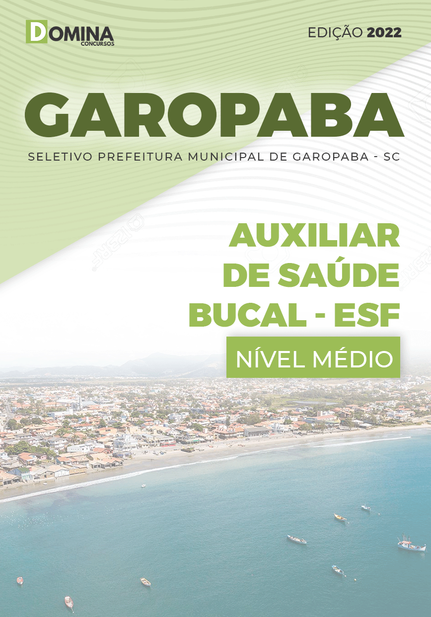 Apostila Pref Garopaba SC 2022 Auxiliar Saúde Bucal ESF